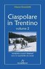 Ciaspolare in Trentino volume 2