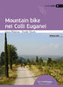 Mountain bike nei Colli Euganei