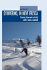 D'inverno in neve fresca