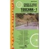 Passi e valli in bicicletta Toscana Vol. 1
