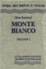 Monte Bianco Vol. I