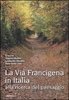 La Via Francigena in Italia