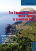 Tra il mare e i monti della Liguria in mountain bike Vol. 2.