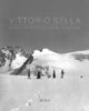 Vittorio Sella Mountain photographs 1879-1909