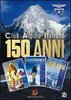 Club Alpino Italiano 150 anni cofanetto DVD