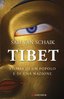 Tibet. Storia di un popolo e di una nazione