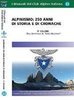 Alpinismo: 250 anni di storia e di cronache. II volume