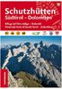 Schutzhütten Südtirol - Dolomiten