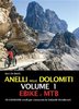 Anelli nelle Dolomiti. Vol. 1: EMTB e MTB