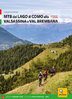 MTB dal Lago di Como alla Valsassina e Val Brembana