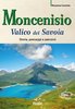 Moncenisio Valico dei Savoia