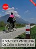 Il Sentiero Valtellina