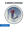 Il Monte Cervino. L'adieu des glaciers
