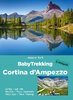Baby Trekking Cortina D'Ampezzo