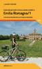 Guida alle più belle ciclovie e piste ciclabili in Emilia Romagna vol.1