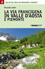 La Via Francigena in Valle d'Aosta e Piemonte