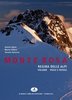 Monte Rosa. Regina delle Alpi Vol.1