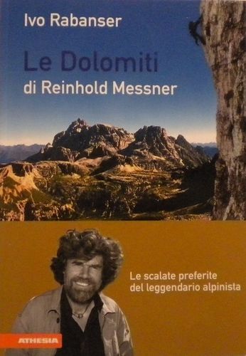Le Dolomiti di Reinhold Messner