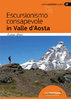 Escursionismo consapevole in Valle d'Aosta