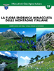 La flora endemica minacciata delle montagne italiane