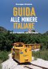Guida alle miniere italiane