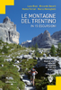 Le montagne del Trentino 15 escursioni