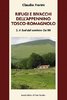 Rifugi e bivacchi dell'Appennino Tosco-Romagnolo. Vol. 2