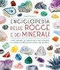 Enciclopedia delle rocce e dei minerali