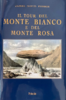 Il tour del Monte Bianco e del Monte Rosa